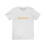 CSS Sucks Unisex Jersey Short Sleeve Tee