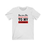 You Are The Semicolon To My Statement - Unisex Jersey Short Sleeve Tee