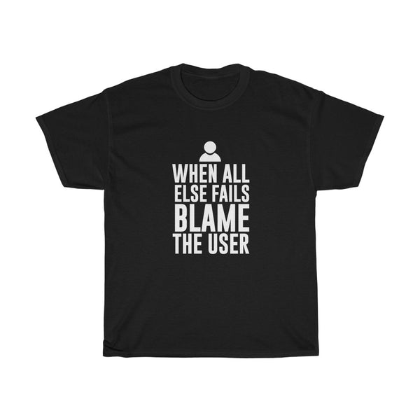 Blame The User