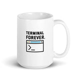Terminal Forever - Mug