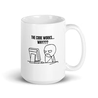 No One Knows Why... - Mug
