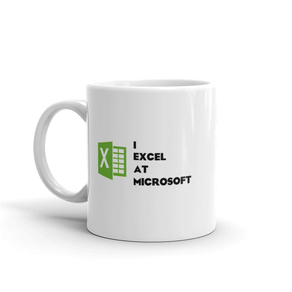 I Excel at Microsoft - Mug