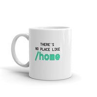 There's No Place Like Home - Mug