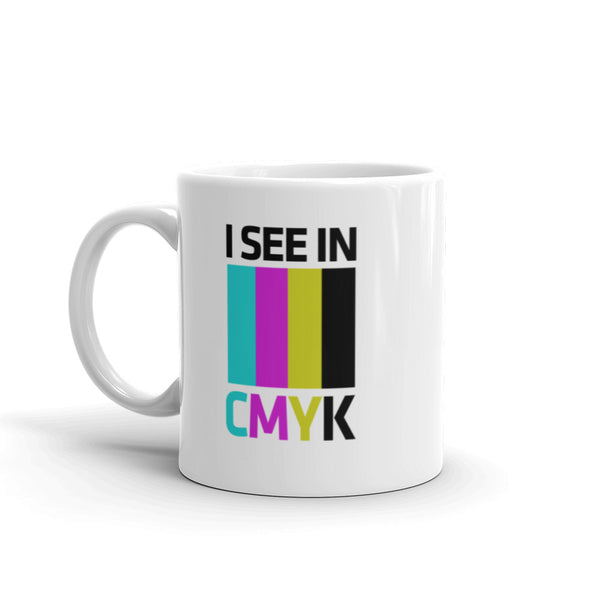 I See In CMYK - Mug