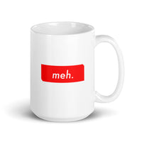 meh. - Mug